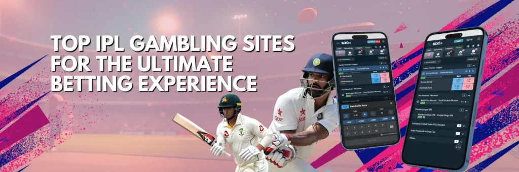 The Best Gambling Sites for IPL